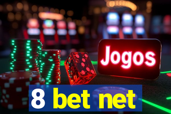 8 bet net